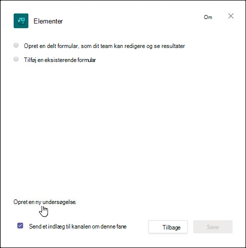 Dialogboksen Formularer i dialogboksen Teams vælge indstillingen Opret en arbejdsproces til automatisk indsamling af svar