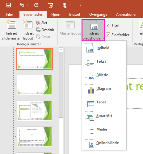 Viser knappen Indsæt pladsholder i slidemastervisningen i PowerPoint