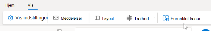 Skærmbillede af toppen af Outlook Web, der viser visningsfanen markeret, og musen holdes over forenklet læser
