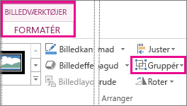 Knappen Gruppér under fanen Formatér under Billedværktøjer