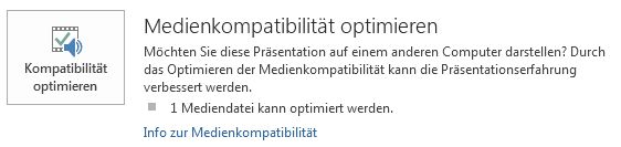 Schaltfläche "Kompatibilität optimieren" in PowerPoint