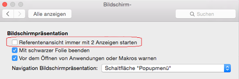 Im Dialogfeld "Bildschirmpräsentation" deaktivieren Sie das Kontrollkästchen "Referentenansicht immer mit 2 Anzeigen starten".