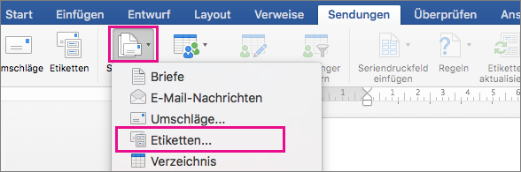 Auf der Registerkarte „Sendungen“ sind „Seriendruck starten“ und die Option „Etiketten“ hervorgehoben.