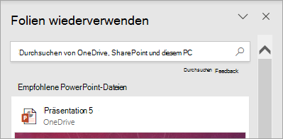 Im Bereich "Folien wiederverwenden" befindet sich oben ein Suchfeld.