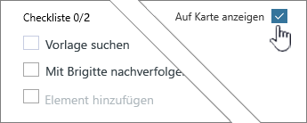 Klicken Sie auf auf Karte anzeigen, um eine Checkliste anzuzeigen.