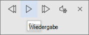 Auswählen von "Wiedergeben"