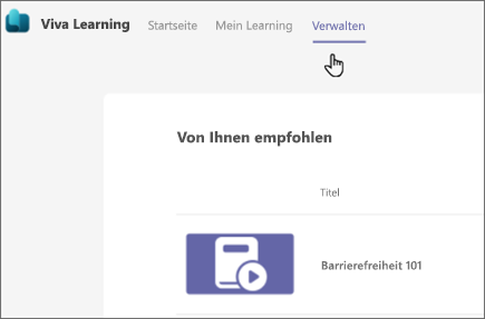Wählen Sie "Verwalten" aus, um zur Registerkarte "Verwalten" zu wechseln, um Lerninhalte anzuzeigen und zu empfehlen.