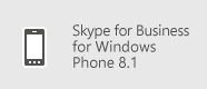 Skype for Business – Windows Phone