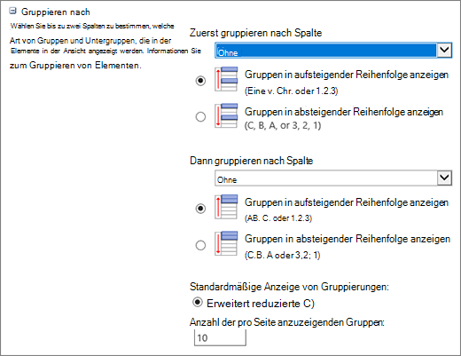 Wählen Sie eine oder zwei Spalten aus, nach der sie gruppieren sollen.