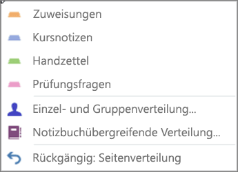 Dropdownmenü "Seiten verteilen" mit den Optionen "Aufgaben", "Kursnotizen", "Handzettel", "Quizfragen", "Einzel- und Gruppenverteilung", "Notizbuchübergreifende Verteilung" und "Rückgängig: Seitenverteilung".