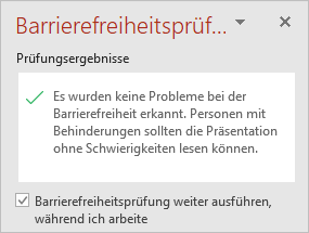 Bereich "Barrierefreiheitsprüfung" mit dem Kontrollkästchen "Barrierefreiheitsprüfung während der Arbeit ausführen"