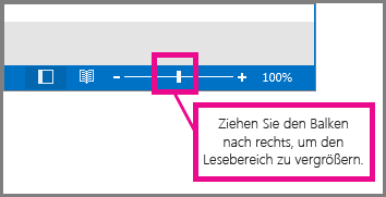 Den Schieberegler nach rechts ziehen, um die Ansicht zu vergrößern