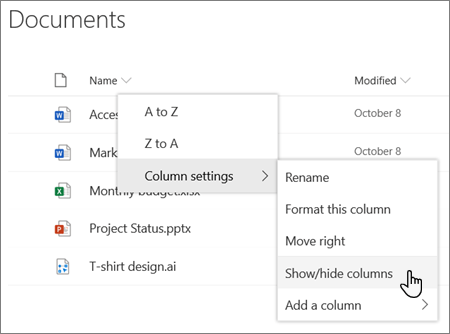 Spalteneinstellungen > Option Spalten ein-/ausblenden, wenn eine Spaltenüberschrift in einer modernen SharePoint-Liste oder -Bibliothek ausgewählt ist