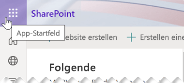 Das Symbol für das App-Startfeld besteht aus neun kleinen quadratischen Punkten in der Nähe der oberen rechten Ecke des SharePoint-App-Fensters.