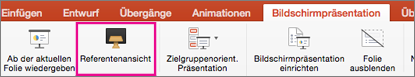 Referentenansicht auf der Registerkarte „Bildschirmpräsentation“