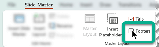 Wählen Sie auf der Registerkarte Folienmaster in der Gruppe Masterlayout das Feld Fußzeilen aus.