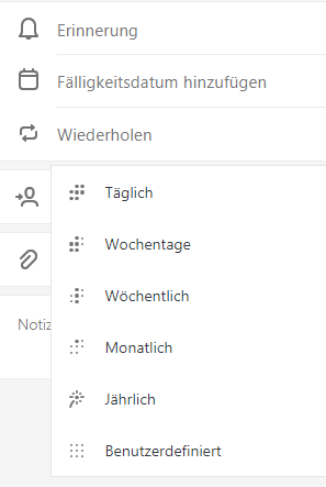 Ausgewählte mit den Optionen „Täglich“, „Werktags“, „Wöchentlich“, „Monatlich“, „Jährlich“ oder „Benutzerdefiniert“ wiederholen
