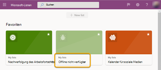 Wenn Sie offline arbeiten, wird eine Liste, die nicht mit Ihrem Gerät synchronisiert ist, als "nicht verfügbar" bezeichnet, da Sie sie nicht öffnen können. 