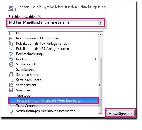 Fügen Sie die Schaltfläche 'Textabschnitt in Microsoft Word bearbeiten' zur Symbolleiste für den Schnellzugriff in Publisher hinzu.