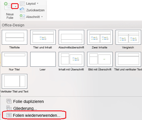 Das Menü "Neue Folie" enthält den Befehl "Folien wiederverwenden".