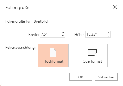 Im Dialogfeld "Foliengröße" können Sie zwischen dem Seitenverhältnis "Standard" oder "Breitbild" und der Ausrichtung "Querformat" oder "Hochformat" auswählen.