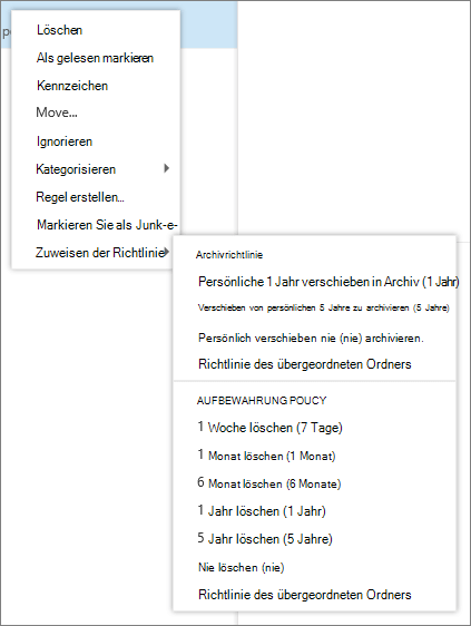 Screenshot: Kontextmenü mit ausgewählter Option "Richtlinie zuweisen", in der die Archiv- und Aufbewahrungsrichtlinien angezeigt werden, die auf die ausgewählte E-Mail-Nachricht angewendet werden können.