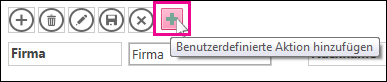Hinzufügen einer neuen benutzerdefinierte Aktion zur Aktionsleiste