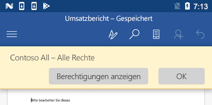 Wenn Sie eine IRM-geschützte Datei in Office für Android öffnen, können Sie die Berechtigungen anzeigen, die Ihnen zugewiesen wurden.