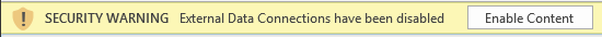External Data Connections warning in Excel