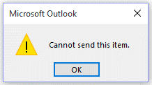 Microsoft Outlook error message, Cannot send this time.