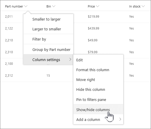 click the down arrow on any list heading, select column settings, then show/hide columns