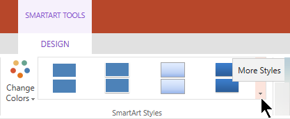 Under SmartArt Tools, select the More Styles arrow to open the SmartArt Styles gallery