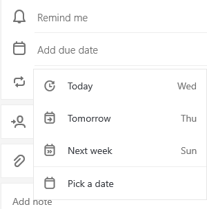 Add due date is selected with the option to choose Today, Tomorrow, Next week or Pick a date