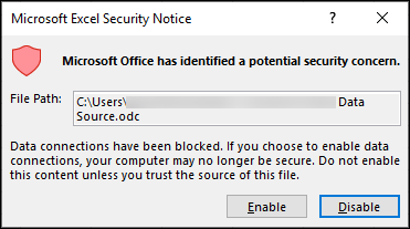 Microsoft Excel Security Notice - Indicates that Excel has identified a potential security concern. Choose enable if you trust the source file location, Disable if you don't.