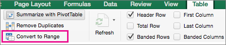 On the Table tab, select Convert to Range