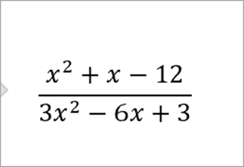 equation: x squared plus x minus 12 over 3x squared minus 6x plus 3