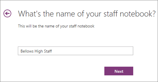 Select a Name for your Staff Notebook