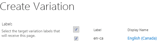 Screen shot with checkboxes showing the variation sites that should receive content updates. Included are variation labels and their corresponding display names