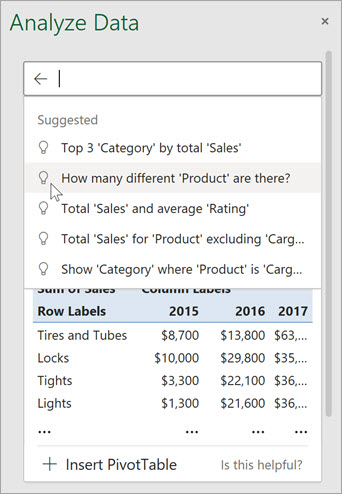 Analyze Data in Excel will give you suggested questions based on an analysis of your data.