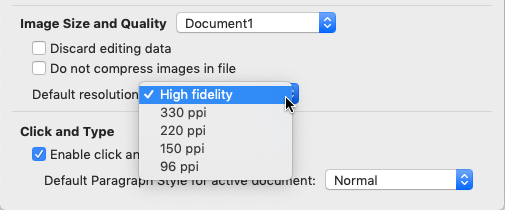 You can choose High Fidelity as the default image resolution