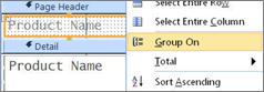 Select the group on option to create a grouped report