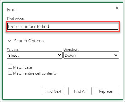 Find text or numbers in a workbook or worksheet by pressing Ctrl+F