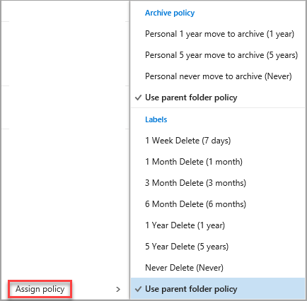 Right- click message to see assign policy options