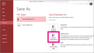 The Save For Deployment option on the Save As page