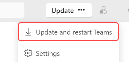 Image of "Settings and more" dropdown menu with "Update and restart Teams" highlighted.