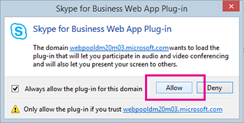 Trust the Skype for Business Web App Plug-in domain