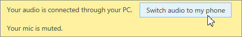 Click Switch audio to my  phone