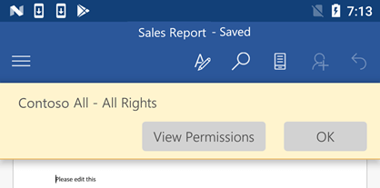 When you open an IRM-protected file in Office for Android you can view the permissions you've been assigned.