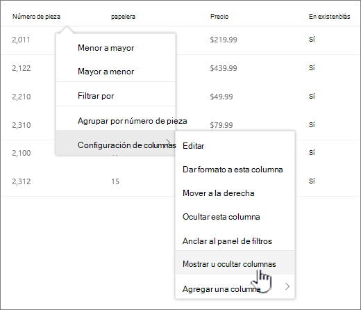 haga clic en la flecha abajo en cualquier encabezado de lista, seleccione la configuración de columna y, a continuación, mostrar u ocultar columnas