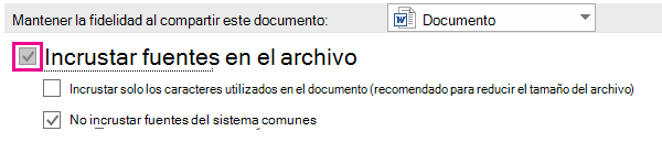 Usar Opciones de > de archivo para activar la inserción de fuentes en el archivo